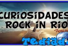 Curiosidades Rock in Rio 10