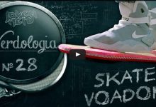 Skate voador - Nerdologia 28 22