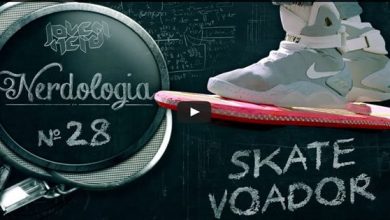 Skate voador - Nerdologia 28 6