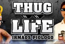 Thug Life - Irmãos Piologo #01 33