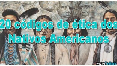 20 códigos de ética dos Nativos Americanos 28