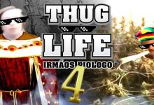 Thug Life – Irmãos Piologo #4 8
