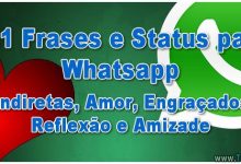 121 Frases e Status para Whatsapp - Indiretas, Amor, Engraçados, Reflexão e Amizade 20