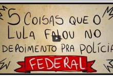 5 Coisas que o Lula falou pra policia federal 8