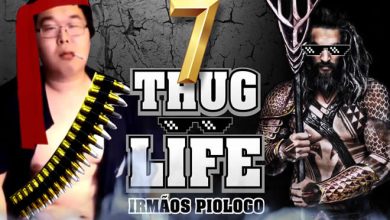 Thug Life Irmãos Piologo #7 5
