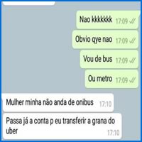 Mulher minha não pega ônibus