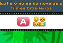 Desafio emoji: Qual é o nome da novelas ou filmes brasileiros 10