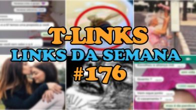 T-Links – Links da semana #176 5
