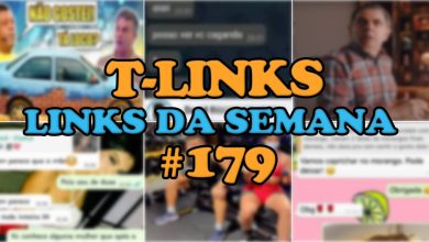 T-Links – Links da semana #179 4
