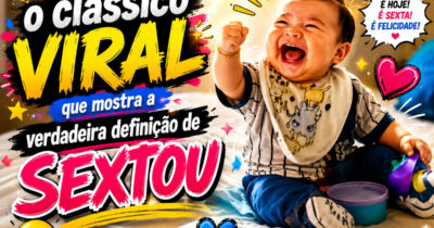 Para sua sexta-feira ser completa: o clássico viral que mostra a verdadeira definição de sextou
