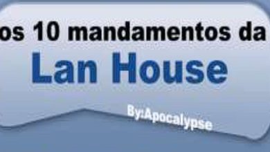 os 10 mandamentos da Lan House 19