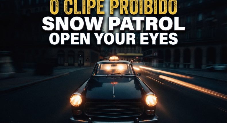 O clipe proibido que virou obra-prima: A história real por trás de “Open Your Eyes” do Snow Patrol