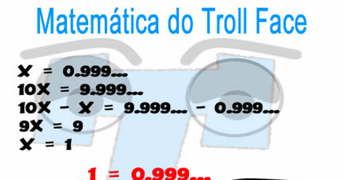 Matemática do Troll Face - Tediado