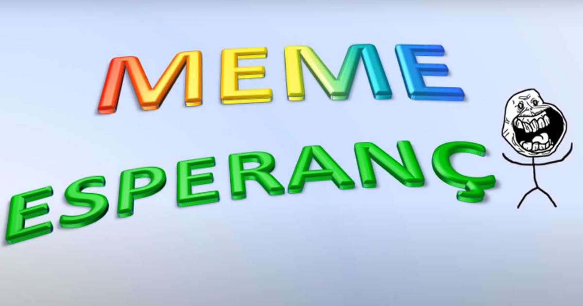 Campanha #MemeEsperanca