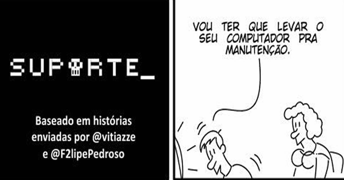 Especial Tirinhas Vida de Suporte
