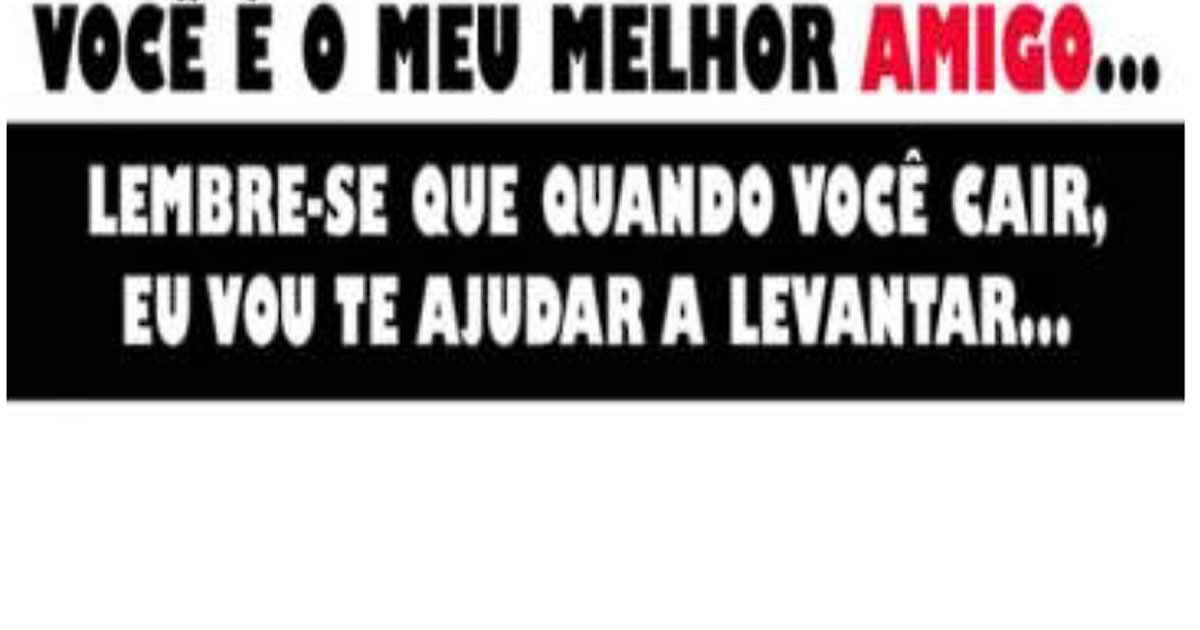 Melhor amigo deve saber