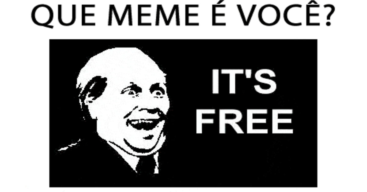 Que meme é você?