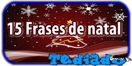 15 Frases de natal 1