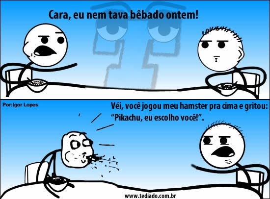 10 tirinhas Não estava bêbado 48