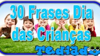 30 Frases Dia das Crianças 8