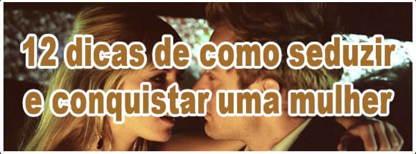 12_dicas_de_como_seduzir