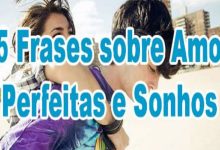25 Frases sobre Amor, Perfeitas e Sonhos 11
