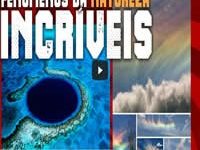 7 Fenômenos da natureza incríveis 9