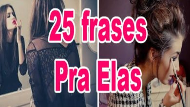 25 frases Pra Elas 8