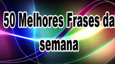 50 Melhores Frases da semana 9