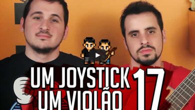 Um Joystick, Um Violão 7