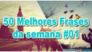 50 Melhores Frases da semana #01 6