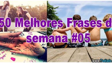 50 Melhores Frases da semana #05 8