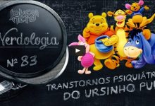 Transtornos psiquátricos do Ursinho Puff | Nerdologia 6