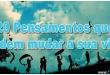 20 Pensamentos que podem mudar a sua vida 27