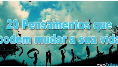 20 Pensamentos que podem mudar a sua vida 2