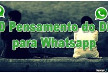 50 Pensamento do Dia para Whatsapp 50