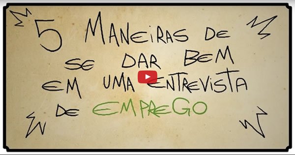 5 maneiras de ser dar bem na entrevista de emprego 7