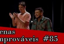 Improvável - Cenas Improváveis #85 5