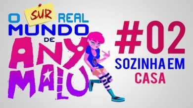 O (sur)real mundo de Any Malu - Sozinha em casa 8