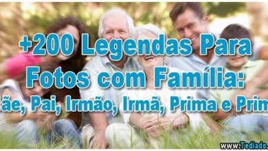 +200 Legendas Para Fotos com Família: Mãe, Pai, Irmão, Irmã, Prima e Primo 10