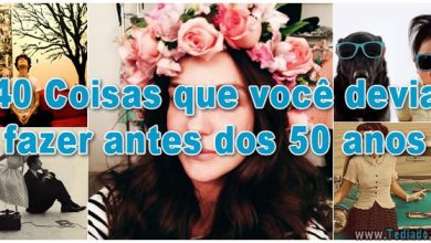 40 Coisas que você devia fazer antes dos 50 anos 7