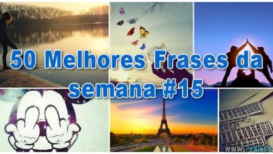 50 Melhores Frases da semana #15 8