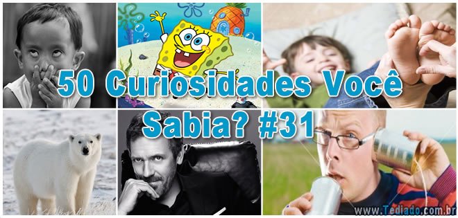 50 Curiosidades Você Sabia? #31