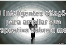 20 Inteligentes citações para ampliar sua perspectiva sobre a morte 13