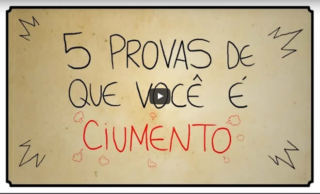 5 provas de que você é ciumento