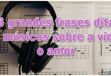 16 grandes frases ditas por músicos sobre a vida e o amor 4