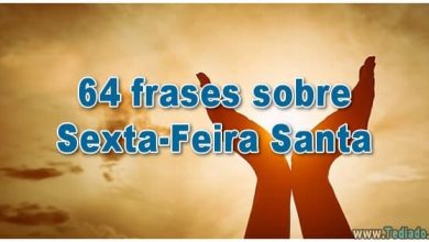 64 frases sobre Sexta-Feira Santa 6