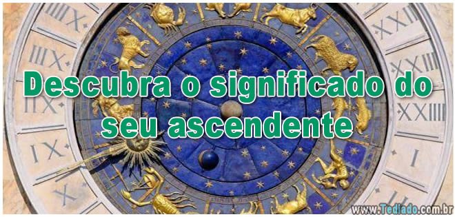 Descubra o significado do seu ascendente 1