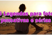 95 Legendas para fotos pensativas e sérias 24
