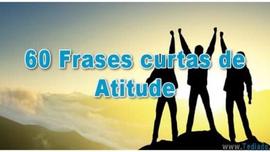 60 Frases curtas de Atitude 2